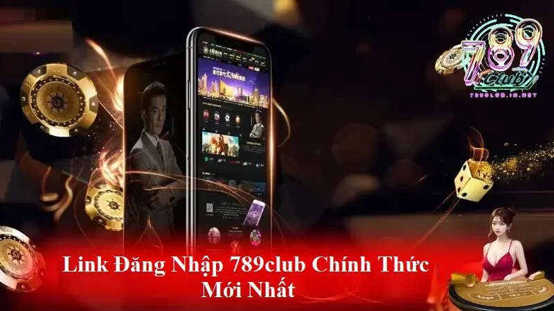Link đăng nhập 789club chính thức